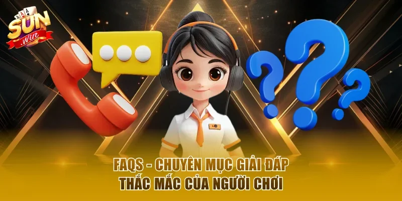 Giải đáp những thắc mắc của người chơi về Sunwin