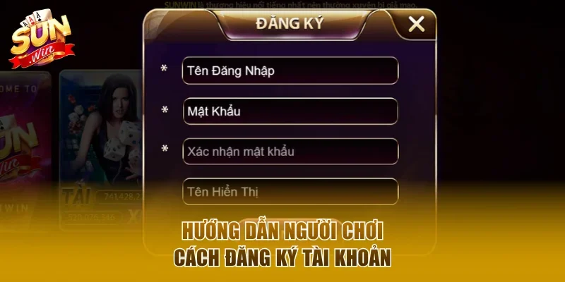 Hướng dẫn người chơi cách tham gia tại Sunwin chi tiết