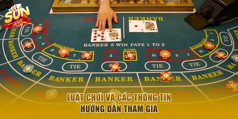 Luật chơi và các thông tin hướng dẫn tham gia