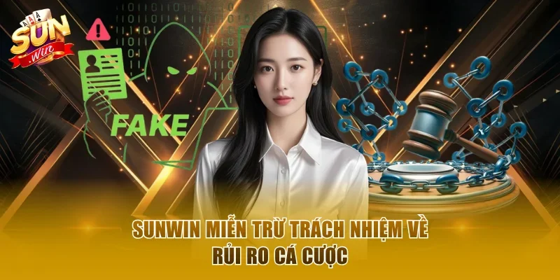 Miễn trừ trách nhiệm rủi ro khi đặt cược