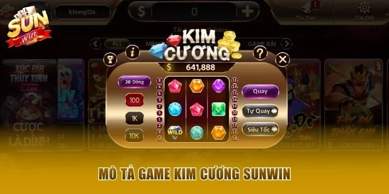 Mô tả game Kim Cương Sunwin