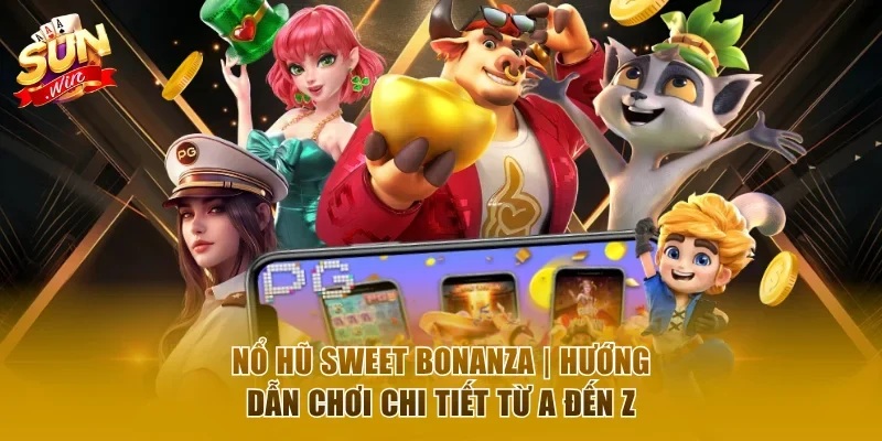 Nổ hũ Sweet Bonanza
