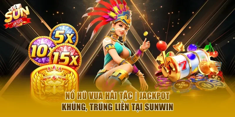 Nổ hũ Vua Hải Tặc