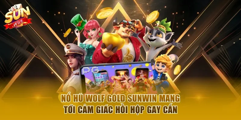 Nổ Hũ Wolf Gold