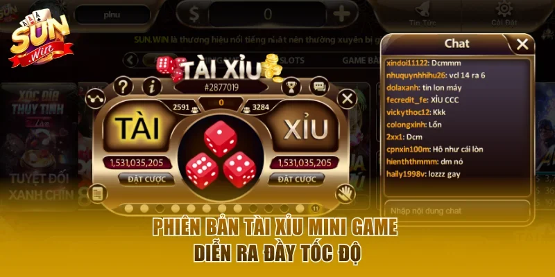 Phiên bản Tài Xỉu mini game diễn ra đầy tốc độ